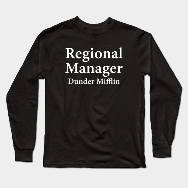 Regional manager Long Sleeve T-Shirt by evermedia